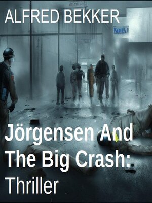 cover image of Jörgensen and the Big Crash